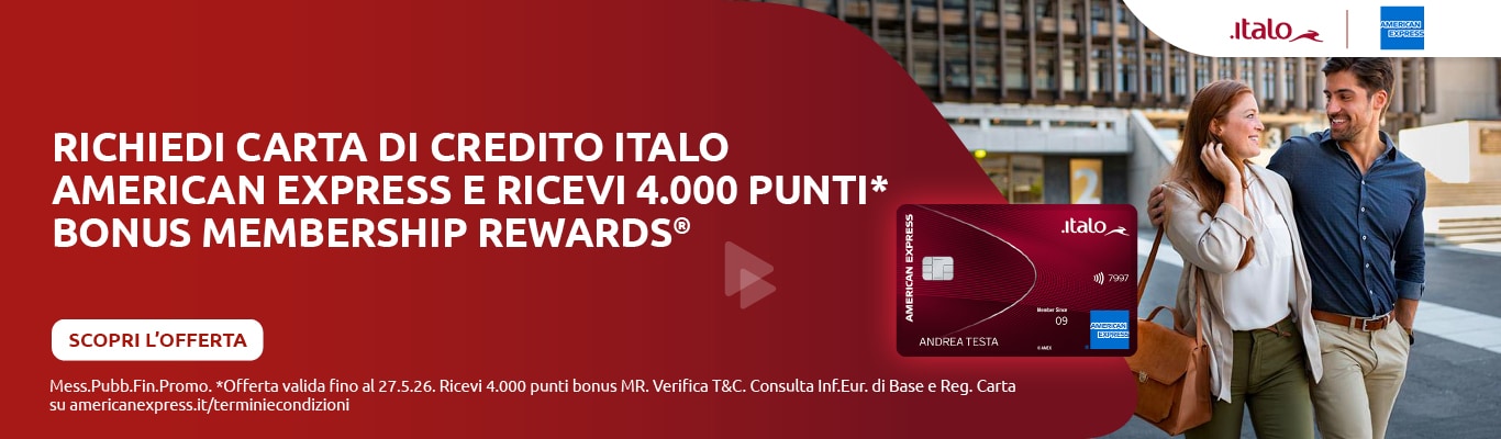 Richiedi carta di credito Italo American Express e ricevi 4.000 punti* Bonus Membership Rewards®. Scopri l'offerta! Offerta valida fino al 27.5.26