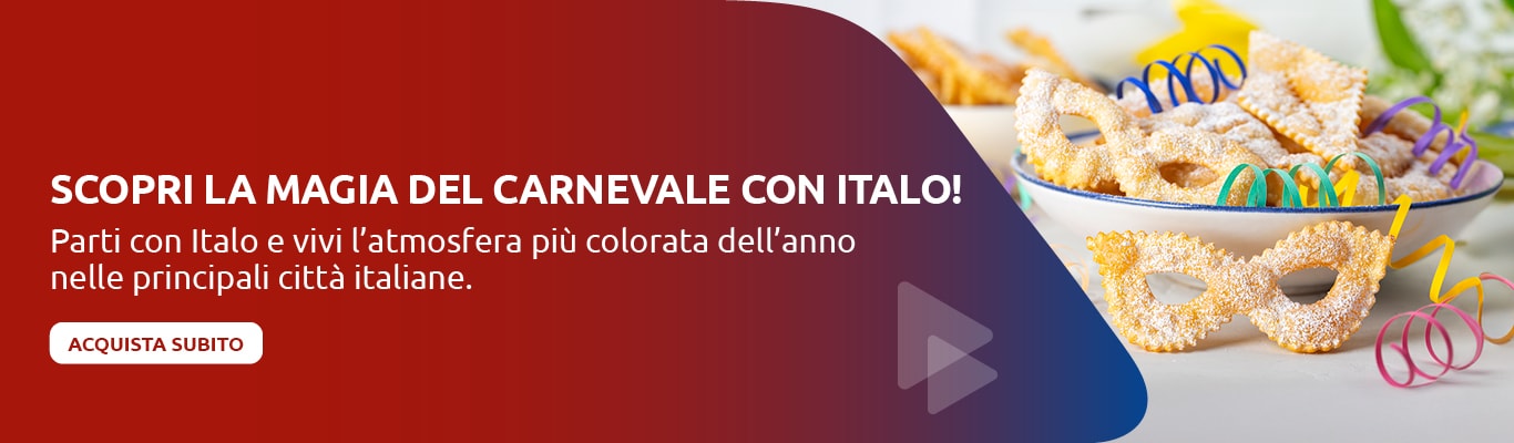 Scopri la magia del carnevale con Italo. Parti con Italo e vivi l'atmosfera più colorata dell'anno nelle principali città italiane. Acquista subito