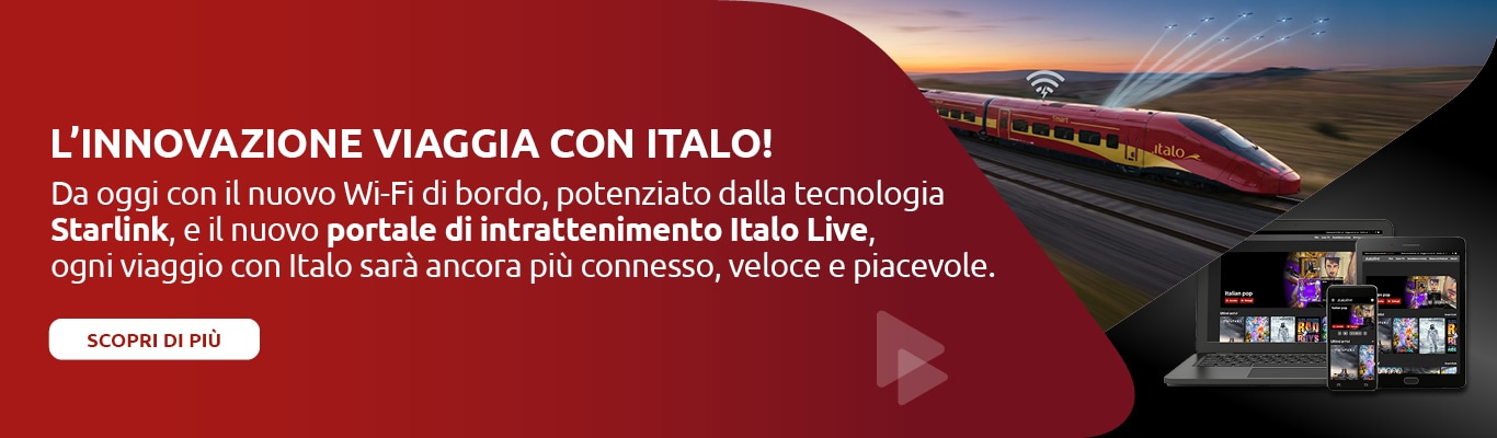 L'innovazione viaggia con Italo! Da oggi con il nuovo Wi-Fi di bordo, potenziato dalla tecnologia Starlink, e il nuovo portale di intrattenimento Italo Live, ogni viaggio con Italo sarà ancora più connesso, veloce e piacevole